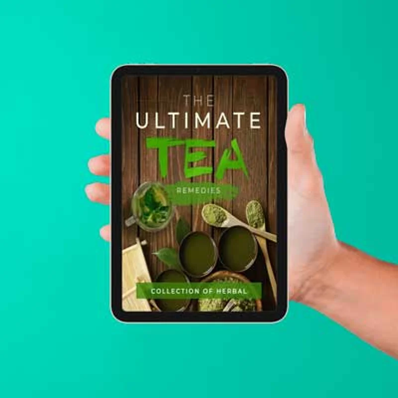 Free Bonus #2 The Ultimate Tea Remedies