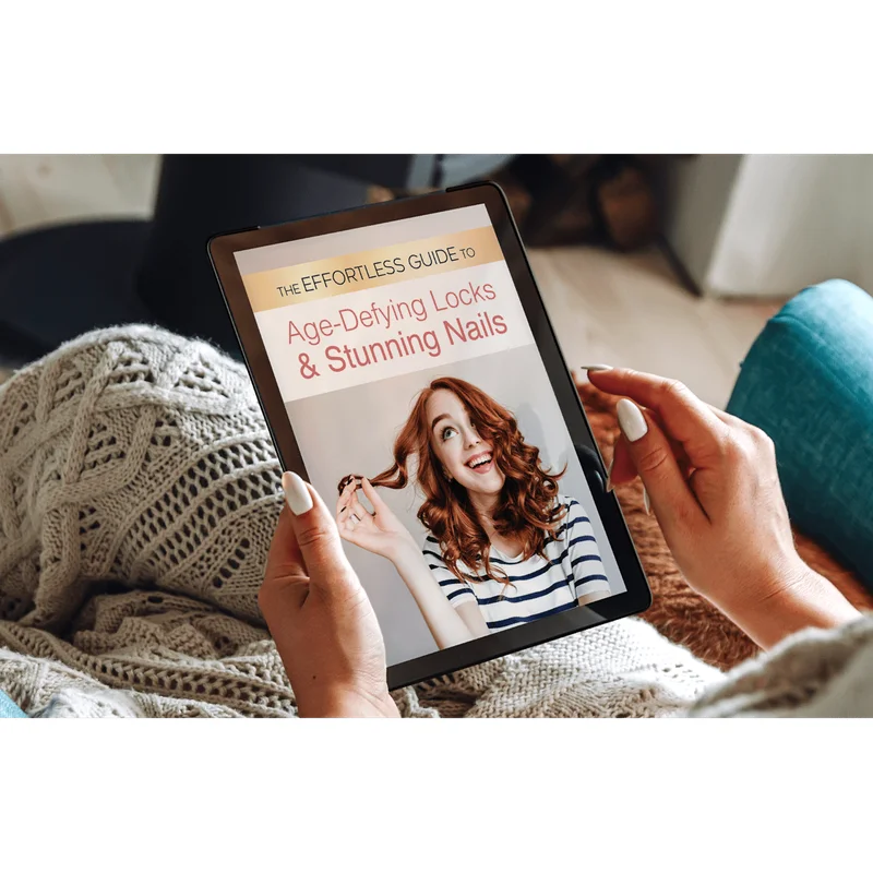 Bonus #2 - The Effortless Guide to Age-Defying Locks & Stunning Nails