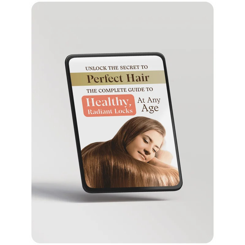 BONUS #1 - Unlock the Secret to Perfect Hair: The Complete Guide to Healthy, Radiant Locks At Any Age