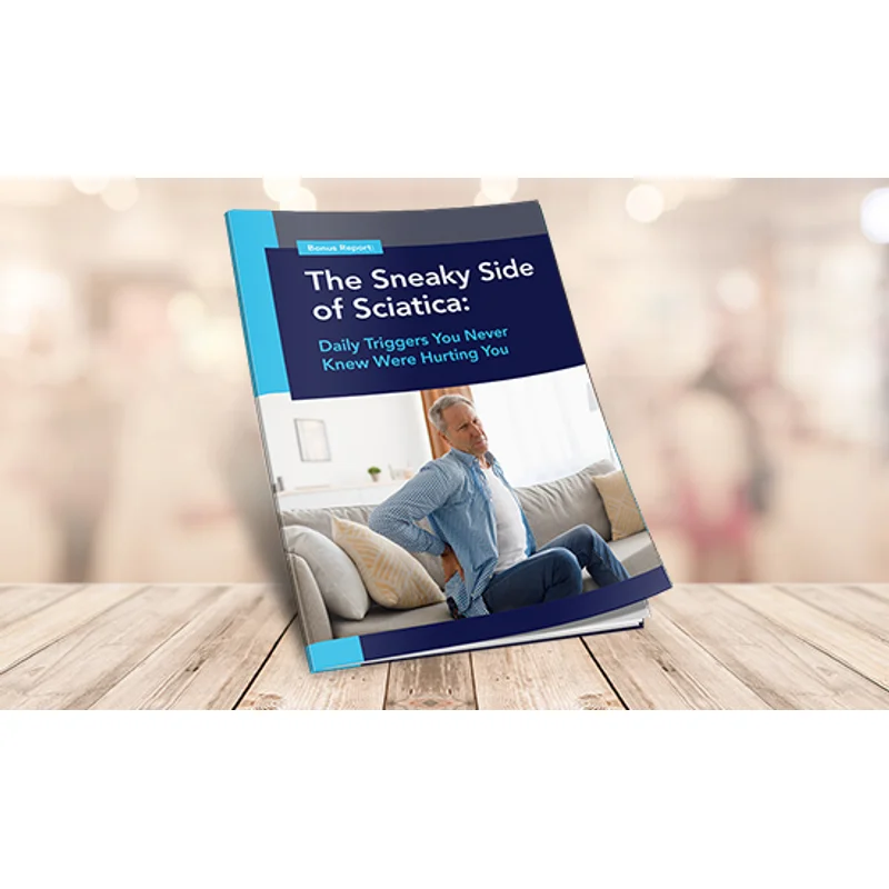 The Sneaky Side of Sciatica: Daily Triggers You Never Knew Were Hurting You