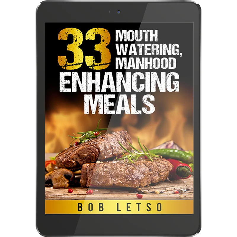 FREE BONUS #1 Mouth Watering, Manhood Enhancing Meals
